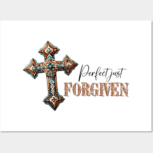 Perfect just forgiven Posters and Art